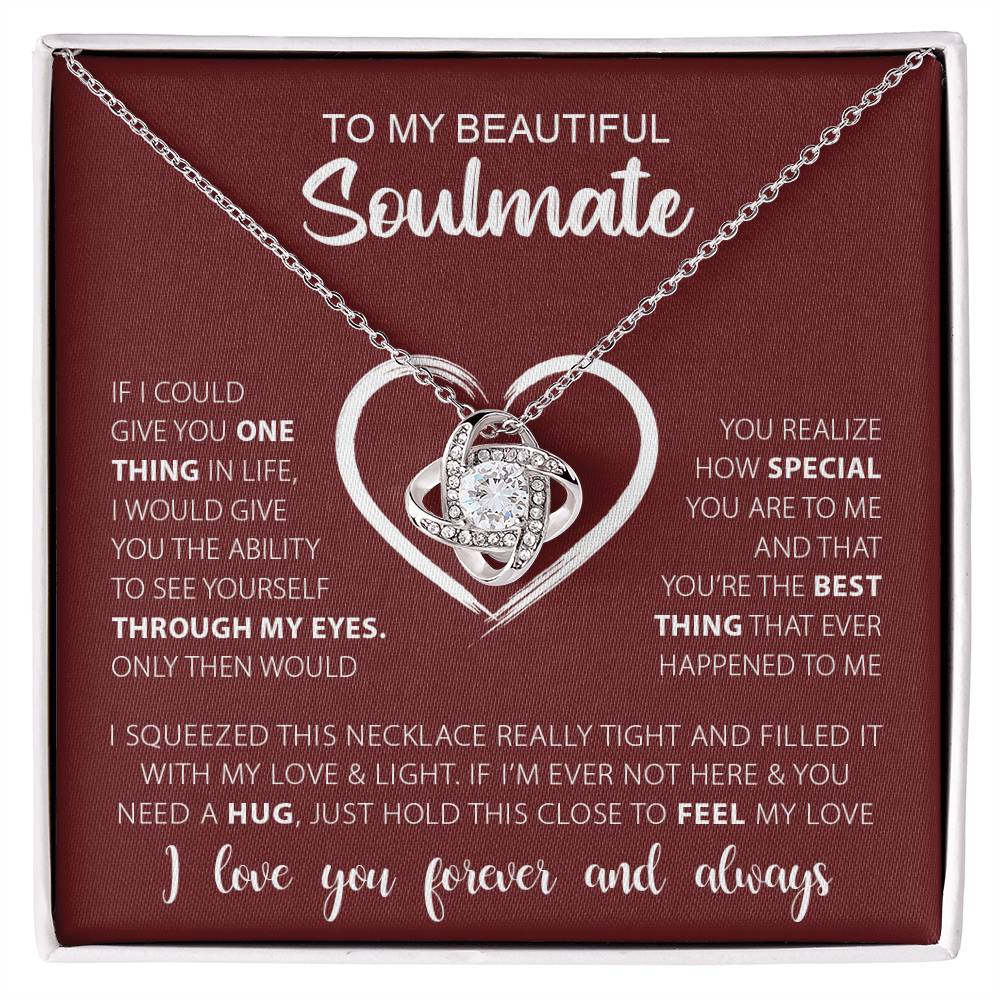 To My Beautiful Soulmate | I Love You, Forever & Always - Love Knot Necklace